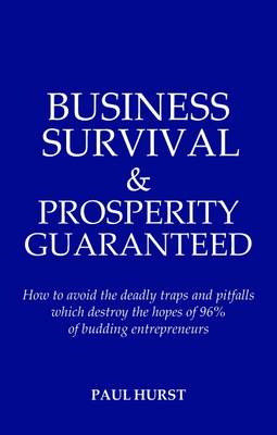 Book cover for Business Survival and Prosperity - Guaranteed!