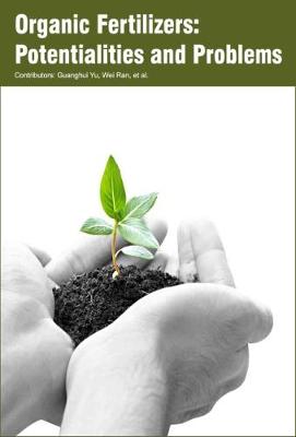 Book cover for Organic Fertilizers: Potentialities and Problems