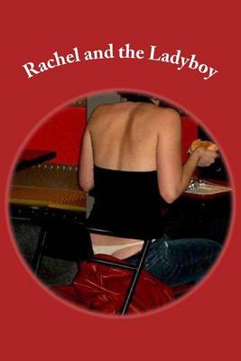 Book cover for Rachel and the Ladyboy