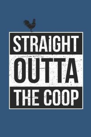 Cover of Straight Outta the COOP