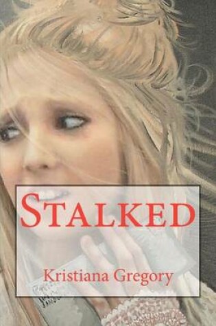 Cover of Stalked