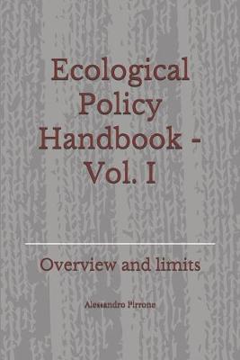 Book cover for Ecological Policy Handbook - Vol. I