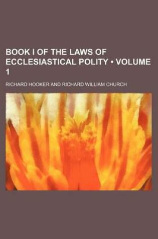 Cover of Book I of the Laws of Ecclesiastical Polity (Volume 1)
