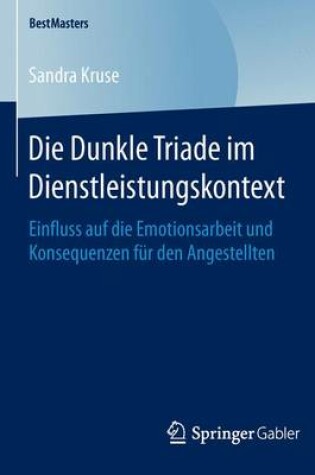 Cover of Die Dunkle Triade im Dienstleistungskontext