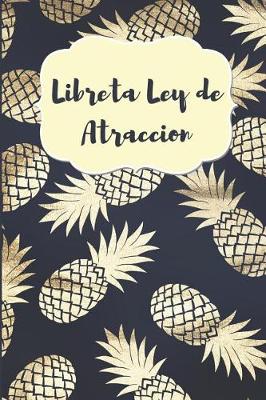 Book cover for Libreta Ley de Atraccion
