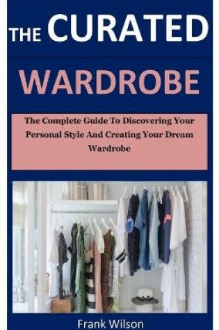 Cover of The Curated Wardrobe