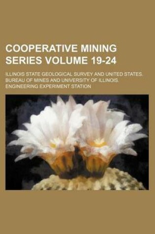 Cover of Cooperative Mining Series Volume 19-24