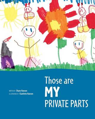 Cover of Those are MY Private Parts