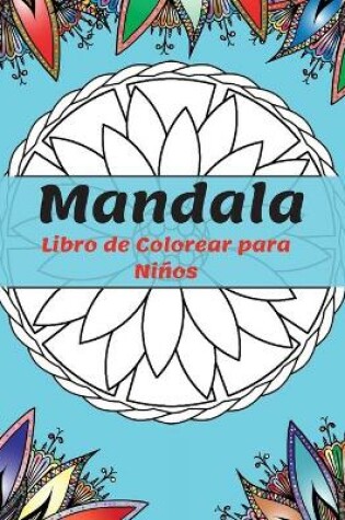 Cover of Mandala Libro de Colorear para Ni�os