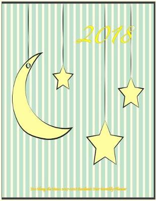 Book cover for 2018- You Hung the Moon 2017-2018 Academic Year Monthly Planner