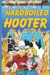 Book cover for Mystery of the Hardboiled Hooter