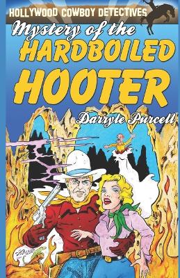 Book cover for Mystery of the Hardboiled Hooter