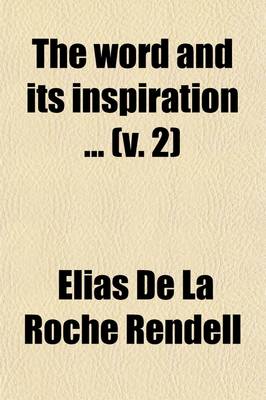 Book cover for The Word and Its Inspiration Volume 2