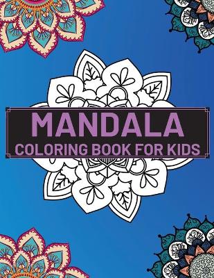 Book cover for Mandala Coloring Book For Kids