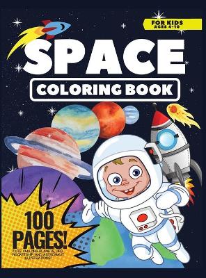 Book cover for Space Coloring Book for Kids, 100 Pages