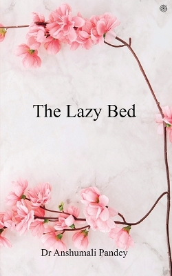 Book cover for The Lazy Bed