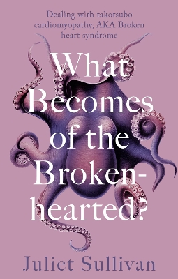 Book cover for What Becomes of the Broken-hearted