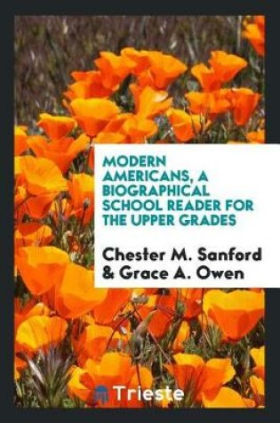 Cover of Modern Americans, a Biographical School Reader for the Upper Grades