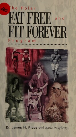 Book cover for The Polar Fat-Free and Fit Forever Program