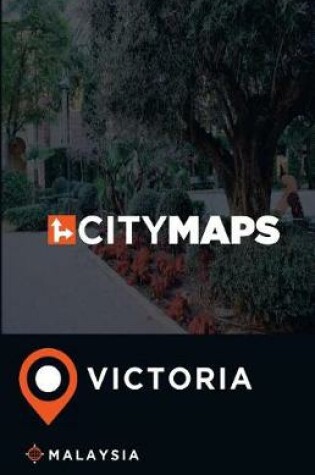 Cover of City Maps Victoria Malaysia