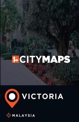 Book cover for City Maps Victoria Malaysia