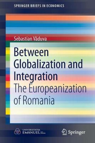 Cover of Between Globalization and Integration