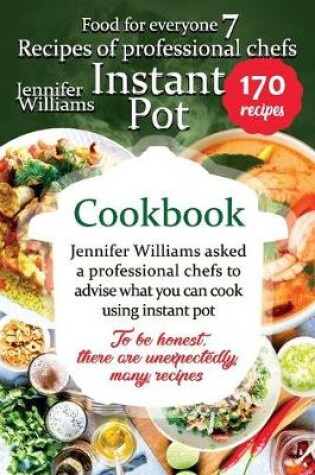 Cover of Instant Pot cookbook. Recipes of professional chefs