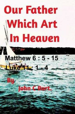 Cover of Our Father Which Art In Heaven.