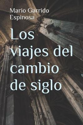 Book cover for Los viajes del cambio de siglo