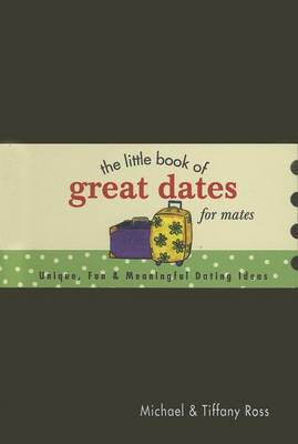 Cover of The Little Book of Great Dates for Mates
