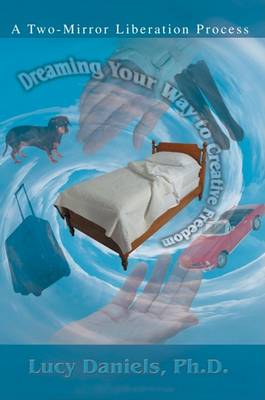 Book cover for Dreaming Your Way to Creative Freedom