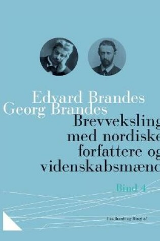 Cover of Brevveksling med nordiske forfattere og videnskabsmænd (bind 4)