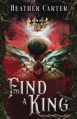 Book cover for To Find A King