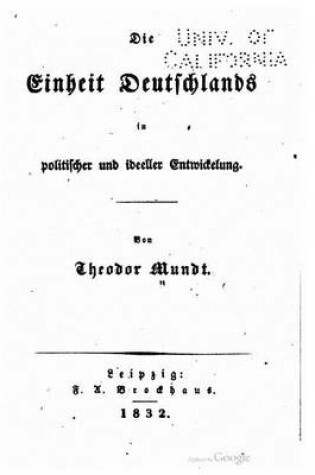 Cover of Die Einheit Deutschlands in politischer und ideeller Entwickelung