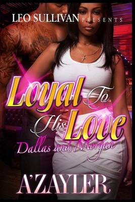 Book cover for Loyal to His Love