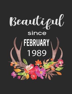 Book cover for Beautiful Since February 1989