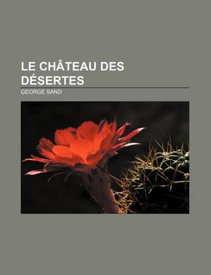 Book cover for Le Chateau Des Desertes