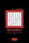 Book cover for Binary - 120 Easy To Master Puzzles 7x7 - 3