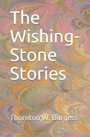 Cover of The Wishing-Stone Stories