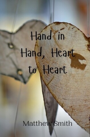 Cover of Hand in Hand, Heart to Heart