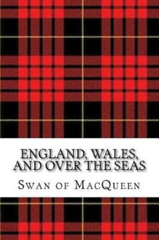 Cover of England, Wales, and over the Seas