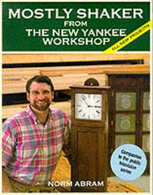 Book cover for Mostly Shaker from the New Yankee Workshop