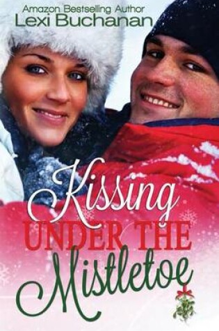 Cover of Kissing Under the Mistletoe