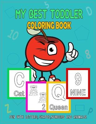 Book cover for My Best Toddler Coloring Book