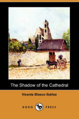 Cover of The Shadow of the Cathedral (Dodo Press)