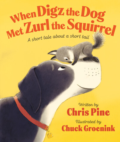 Book cover for When Digz the Dog Met Zurl the Squirrel