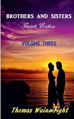 Cover of Brothers and Sisters Volume Three