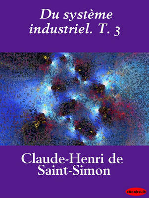 Book cover for Du Systeme Industriel. T. 3