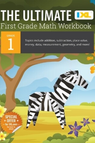 Cover of The Ultimate Grade 1 Math Workbook