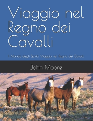 Book cover for Viaggio nel Regno dei Cavalli